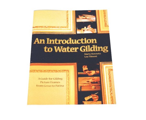 An Introduction to Water Gilding By Marty Horowitz and Lou Tilmont