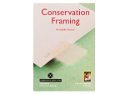Conservation Framing by Annabelle Ruston